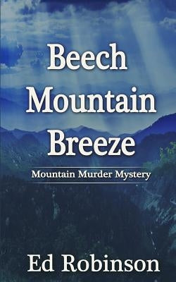 Beech Mountain Breeze by Robinson, Ed