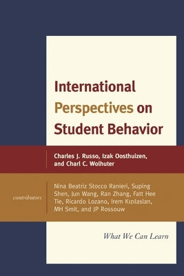 International Perspectives on Student Behavior: What We Can Learn by Russo, Charles J.