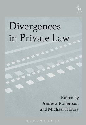 Divergences in Private Law by Robertson, Andrew
