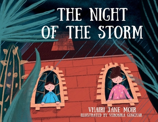 The Night of the Storm by Moir, Vhairi Jane