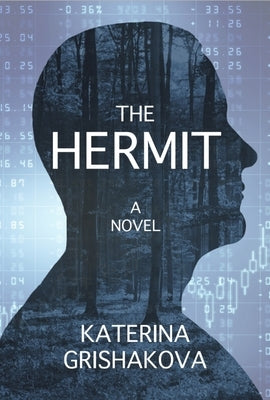 The Hermit by Grishakova, Katerina