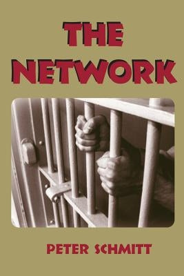 The Network by Schmitt, Peter H.