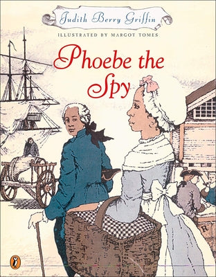 Phoebe the Spy by Griffin, Judith Berry