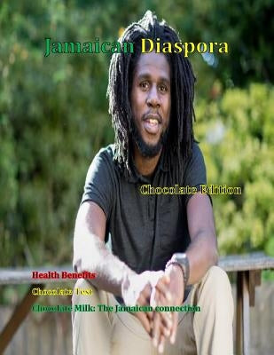 Jamaican Diaspora: Chocolate Edition by Maxwell, Janice