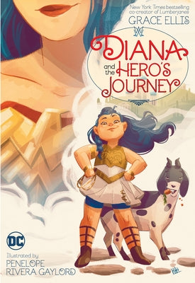 Diana and the Hero's Journey by Ellis, Grace