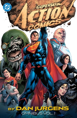 Superman: Action Comics by Dan Jurgens Omnibus Vol. 1 by Jurgens, Dan