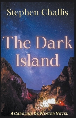 The Dark Island by Challis, Stephen C.