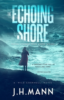 The Echoing Shore by Mann, J. H.