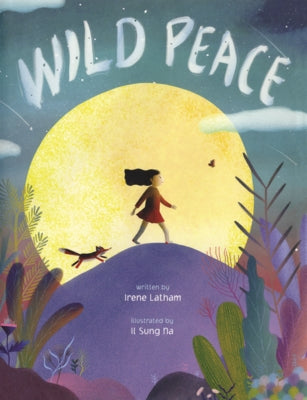 Wild Peace by Latham, Irene