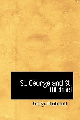 St. George and St. Michael by MacDonald, George