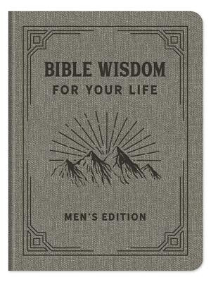 Bible Wisdom for Your Life Men's Edition by Strauss, Ed