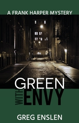 Green with Envy by Enslen, Greg