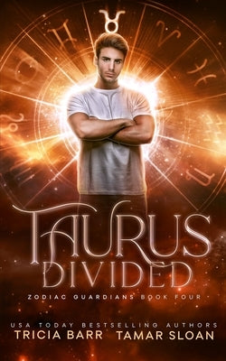 Taurus Divided: An Epic Urban Fantasy Romance by Barr, Tricia