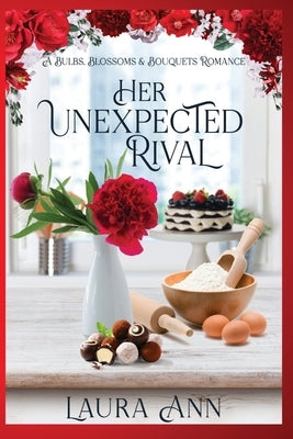 Her Unexpected Rival by Ann, Laura