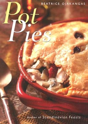 Pot Pies by Ojakangas, Beatrice