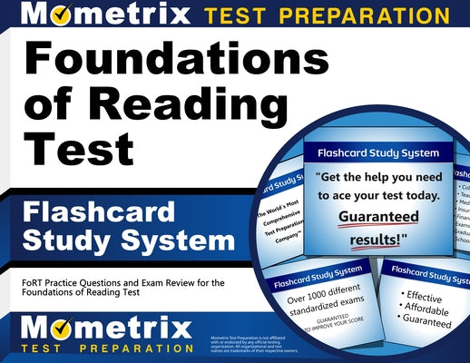 Foundations of Reading Test Flashcard Study System: Fort Practice Questions and Exam Review for the Foundations of Reading Test by Mometrix