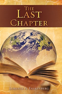 The Last Chapter by Falkenberg, Lorence A.