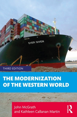 The Modernization of the Western World by McGrath, John