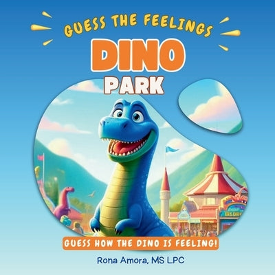 Dino Park: Guess How The Dino Is Feeling! by Amora, Rona