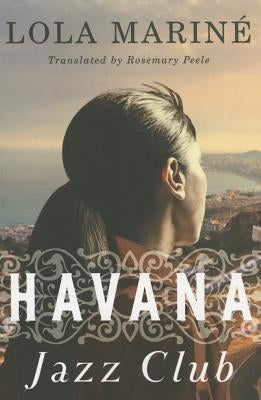 Havana Jazz Club by Mariné, Lola