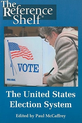 U.S. Election System by McCaffrey, Paul