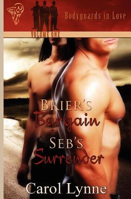 Bodyguards in Love: Vol 1 by Lynne, Carol