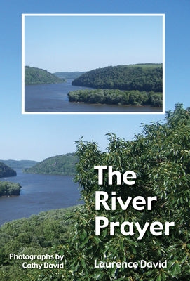 The River Prayer by David, Laurence