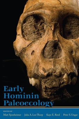 Early Hominin Paleoecology by Sponheimer, Matt
