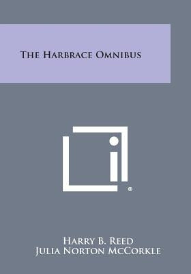 The Harbrace Omnibus by Reed, Harry B.