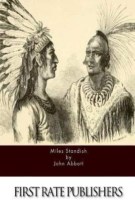 Miles Standish by Abbott, John