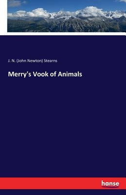 Merry's Vook of Animals by Stearns, John Newton