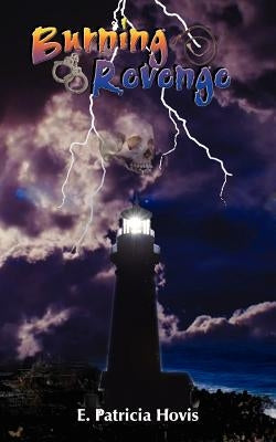 Burning Revenge by Hovis, E. Patricia