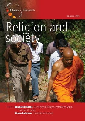 Religion and Society: Volume 5: Authority, Aesthetics, and the Wisdom of Foolishness by Blanes, Ruy Llera
