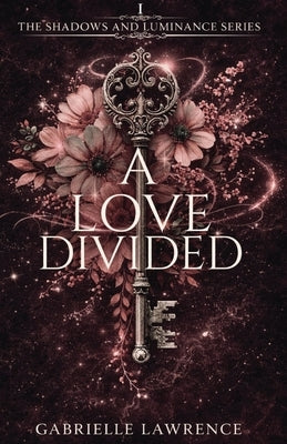 A Love Divided by Lawrence, Gabrielle