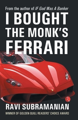 I Bought the Monk's Ferrari by Ravi, Subramanian
