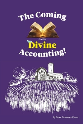 The Coming Divine Accounting by Densmore, Dawn