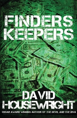 Finders Keepers by Housewright, David