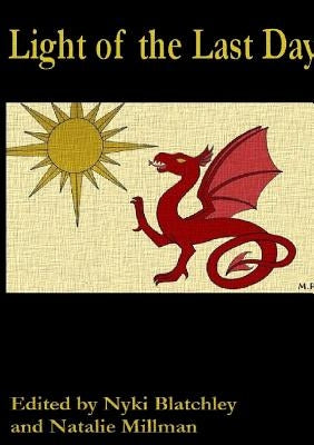 Light of the Last Day by Blatchley, Nyki