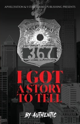 I Got a Story to Tell by Authentic