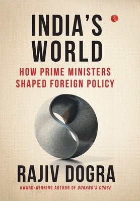 India's World by Dogra, Rajiv