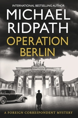 Operation Berlin by Ridpath, Michael
