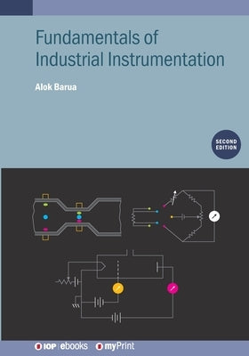 Fundamentals of Industrial Instrumentation (Second Edition) by Barua, Alok