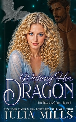 Waking Her Dragon: A Dragon Legacy by Edits, Em