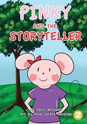 Pinky And The Storyteller by Williams, Colin