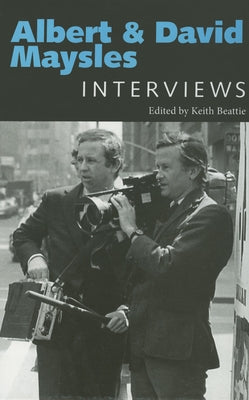 Albert and David Maysles: Interviews by Beattie, Keith