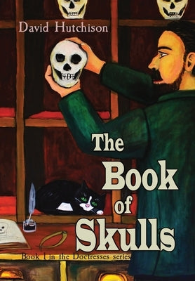 The Book of Skulls by Hutchison, David