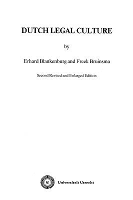 Dutch Legal Culture, 2e by Blanke, Thomas