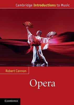 Opera by Cannon, Robert