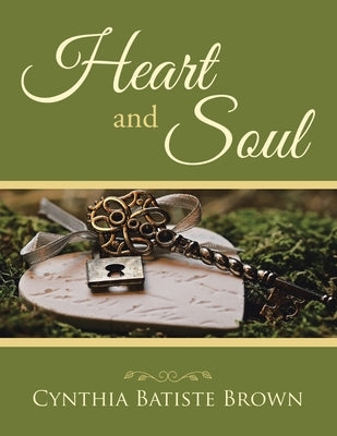 Heart and Soul by Brown, Cynthia Batiste