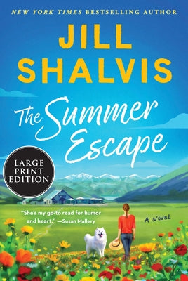 The Summer Escape by Shalvis, Jill